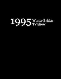 Winter Brides TV Show 1995